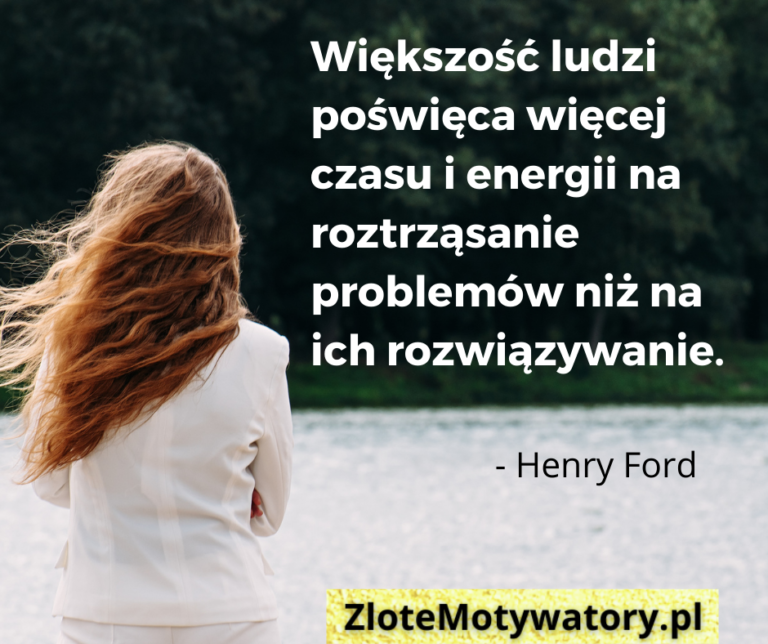 Henry Ford cytat ZloteMotywatory.pl