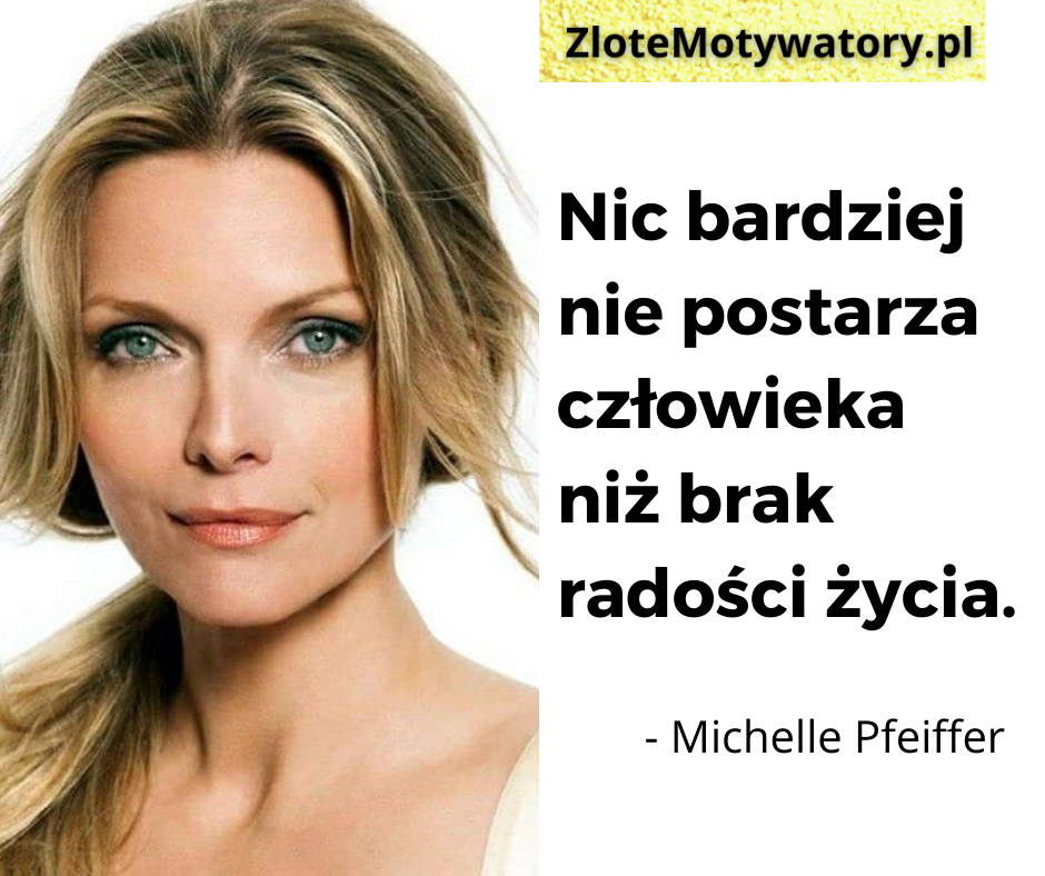 Michelle Pfeiffer cytaty