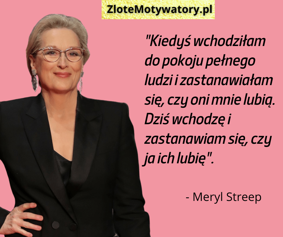 Meryl Streep cytaty
